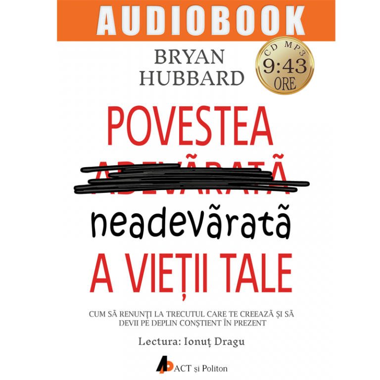 Povestea neadevarata a vietii tale